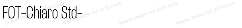 FOT-Chiaro Std字体转换